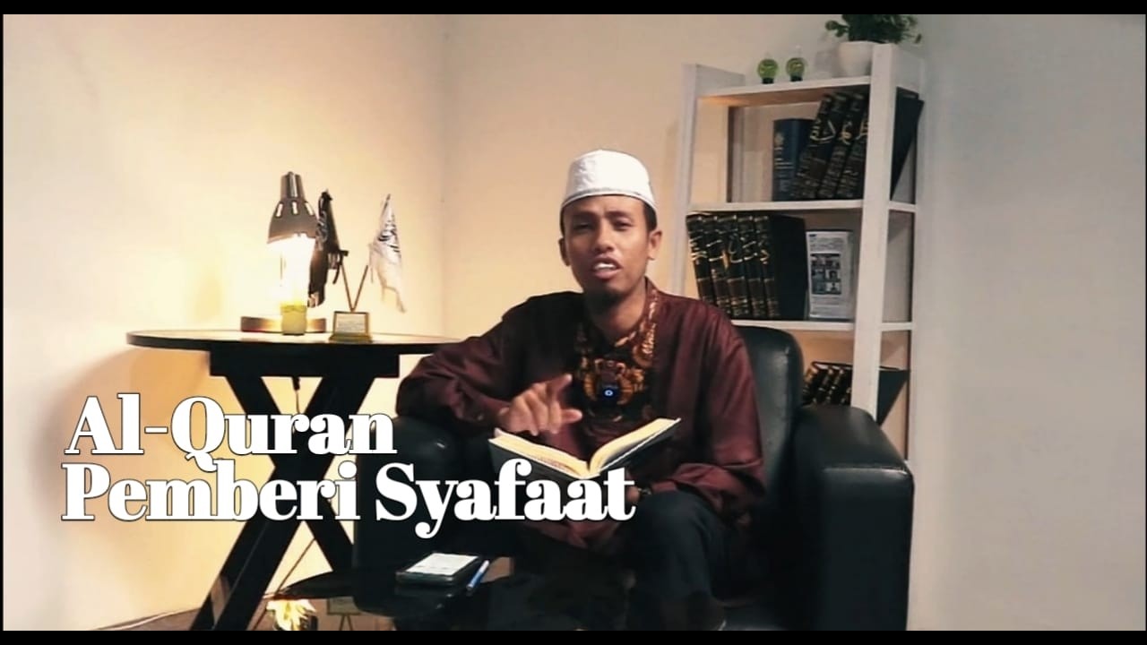 Al Quran Pemberi Syafaat bersama Ust Arif Firmasyah