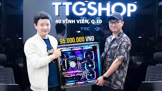 (Vlog) KHAI TRƯƠNG TTGSHOP TẠI SÀI GÒN, BÁN NGAY BỘ PC 95 TRIỆU VNĐ CHO ANH EM CTER ỦNG HỘ !!!