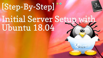 Initial Server Setup With Ubuntu 18.04