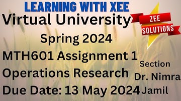 MTH601 Operations Research Assignment 1 spring 2024 Virtual University of Pakistan
