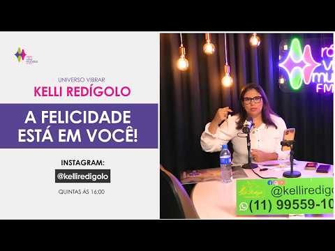 UNIVERSO  VIBRAR - Kelli Redígolo