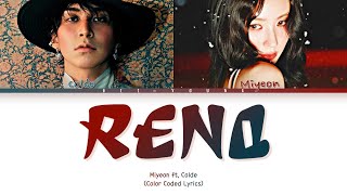 MIYEON (i-dle) 'Reno (feat. Colde)' Lyrics (미연 Reno 가사) (Color Coded Lyrics (Han/Rom/Eng)