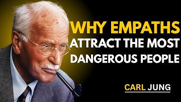 Why Empaths Attract the Most Dangerous People | Carl Jung’s Truth About Light and Shadow