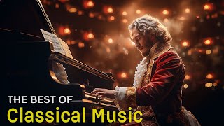 Best Classical Music. Music For The Soul: Beethoven, Mozart, Schubert, Chopin, Bach ... 🎶🎶