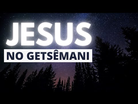 Vídeo: Para quem Jesus estava orando no jardim?