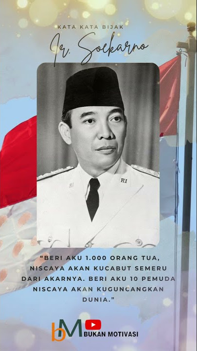 Kata kata bijak Ir. Soekarno Presiden Republik Indonesia Pertama #Shorts