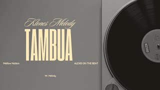 Klones Melody  Tambua  