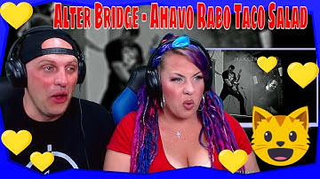 Alter Bridge - Ahavo Rabo Taco Salad (HQ) BONUS | THE WOLF HUNTERZ REACTIONS