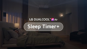 LG DUALCOOL AI Air: AI học nhịp điệu của bạn để có những đêm ngon giấc