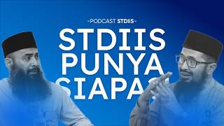 STDIIS Punya Siapa?! - Podcast Ustadz Dr. Syafiq Riza, M.A. dan Ustadz Dr. Muhammad Arifin, M.A.
