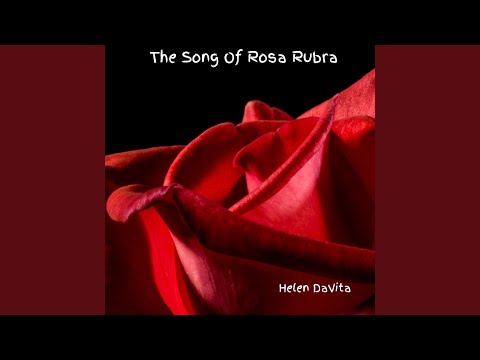 The Song Of Rosa Rubra 