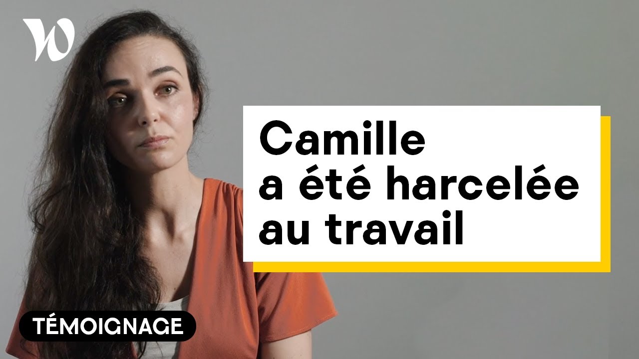 Camille nous raconte comment elle a repris goût au travail après avoir été harcelée