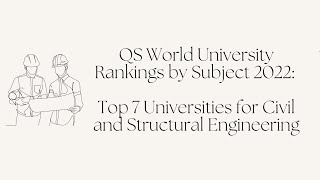 Top 7 Universities for Civil and Structural Engineering 2022