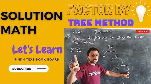 Factorize Factors By Tree Method | Solution Math Class4 Ex 2.4 | STBB | Factors And Multiples
