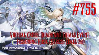 Wuthering Waves Walkthrough Part 755 - Virtual Crisis: Quadrant Trials - Fissioning Husk