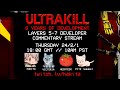 Ultrakill act ii developer commentary stream layers 57