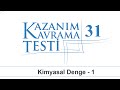 11. Sınıf Kimya Kazanım Kavrama Testi - 31 Kimyasal Tepkimelerde Denge - 1 (Yeni)