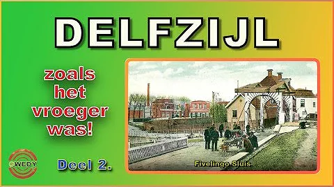DELFZIJL zoals het vroeger was - deel 2