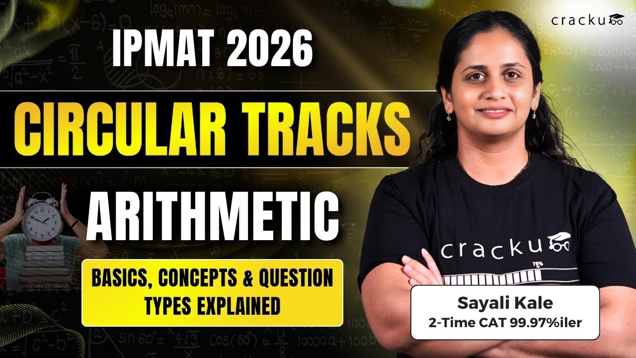 IPMAT 2026 & IIMB UG : Circular Tracks | Arithmetic Concepts, Formulas & Questions by Sayali Ma’am
