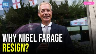 Why Nigel Farage Resigned Just to Run Again | Dawn News English