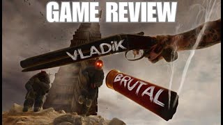 Vladik Brutal | Game Review