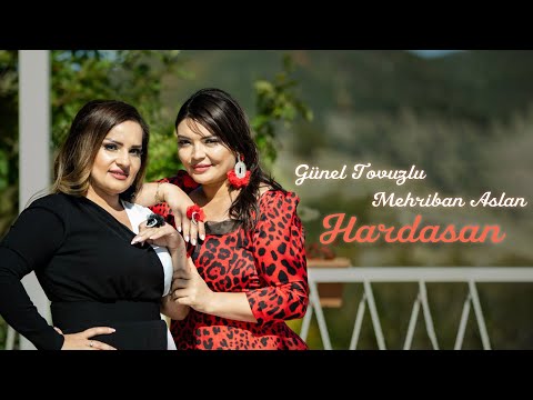 Günel Tovuzlu ft Mehriban Aslan - Hardasan  (Official Video)