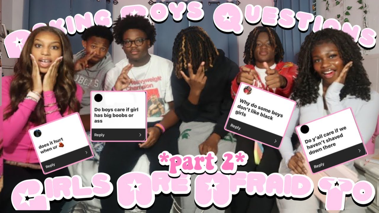 Asking Boys questions girls are AFRAID to ask!(pt.2)*SPICY*
