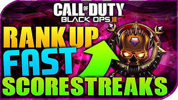 Black Ops 3 | HOW TO RANK UP FAST & LEVEL UP FAST - BEST SCORESTREAK SETUP (BO3 HOW TO RANK UP FAST)