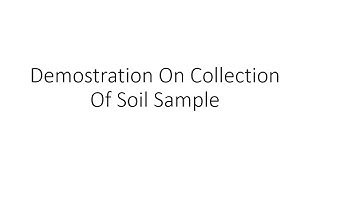 Demonstration on collection soil sample