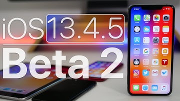 iOS 13.4.5 Beta 2 is Out - What