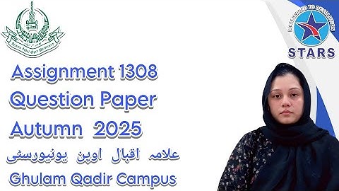 1308 Assignment Question Paper  | Allama Iqbal Open University Autumn Semester 2025
