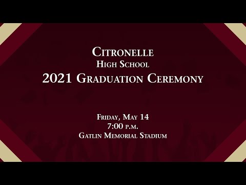 Citronelle High School Graduation 2021