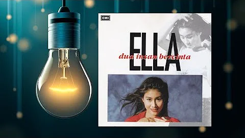 Dua Insan Bercinta - Ella (Official Audio)