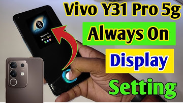 Vivo y31 pro 5g always on display, always on display kaise change kare setting in Vivo y31 pro 5g