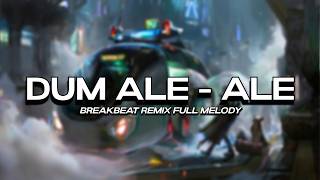 Download lagu DUM ALE-ALE (VIBES WORLD CUP 2026) BREAKBEAT FULL MELODY TERBARU 2026 | DJ HERJUANA