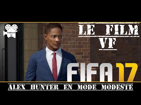 FIFA17 - ALEX HUNTER en mode Modeste [voix françaises] FILMGAME