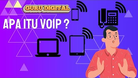 Apa itu VoIP? Bagaimana Cara Kerja VoIP?