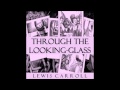 Through the Looking-Glass audiobook by Lewis Carroll - part 2