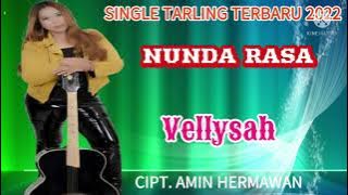 NUNDA RASA // Voc. Vellysah / cipt Amin Hermawan / Terbaru 2022