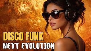 🎧 Disco Funk Next Evolution | Vintage Grooves &amp; Nostalgia Mix