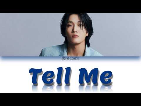 Kim Feel (김필) - Tell Me LYRICS [han/rom/eng]