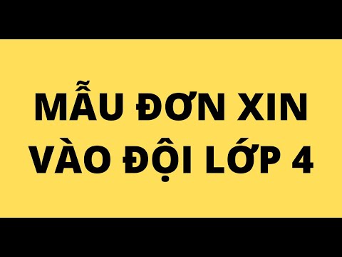 MẪU ĐƠN XIN VÀO ĐỘI LỚP 4