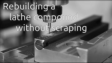 Rebuilding an import compound slide - Part 1