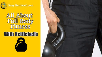 Kettlebell Introduction, About Kettlebell Training and Fitness | EasyKettlebell.com