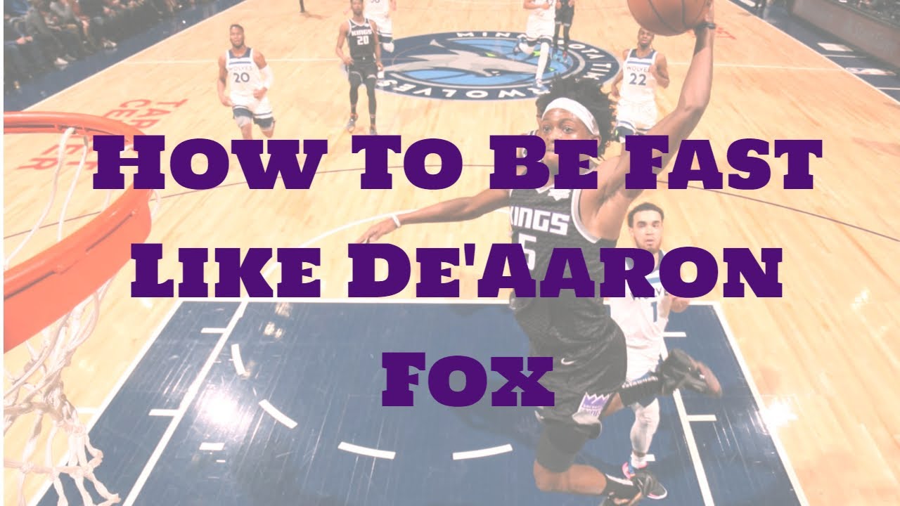 How De'Aaron Fox Became the NBA's New Fastest Man - stack