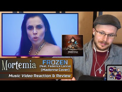Reaction to...MORTEMIA: FROZEN (ft. FEDERICA LANNA) Music Video - Madonna Cover