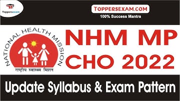 NHM MP CHO Update Syllabus & Exam | Free Test  2022 | important Questions | MCQ | Study Material