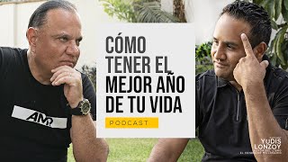 Cómo Tener el MEJOR AÑO DE TU VIDA este 2023 | Mauricio Diez Canseco y Yudis Lonzoy