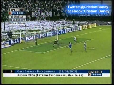 Once Caldas 2 Boca Juniors 1 Recopa 2004 Los goles P.Vuelta Boca Campeon