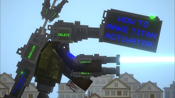 How to make TITAN ACTIVATOR man in melon playground!